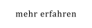 mehr erfahren